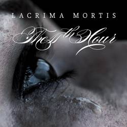 the_11th_hour_-_lacrima_mortis