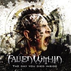 the_fallen_within_-_the_day_you_died_inside