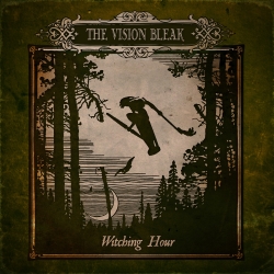 the vision bleak - withing hour