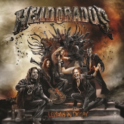 helldorados - lessons in decay