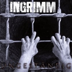 ingrimm - ungestaendig