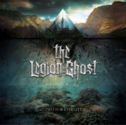 the legion ghost - two for eternity